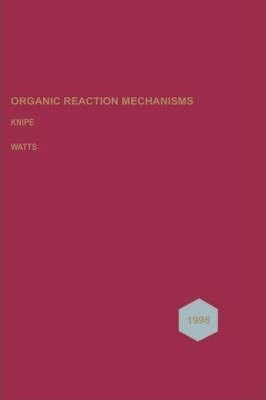 Organic Reaction Mechanisms 1998 - A. C. Knipe&,,