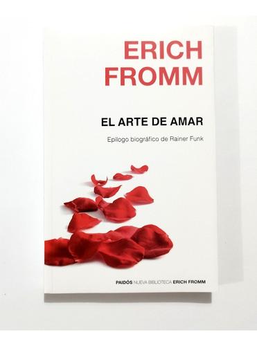 El Arte De Amar - Erich Fromm / Original Nuevo