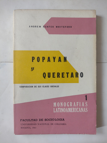 Popayán Y Queretaro / Andrew Hunter Whiteford