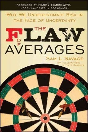 The Flaw Of Averages - Sam L. Savage (paperback)&,,