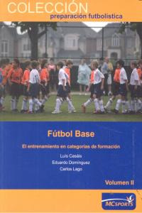 Fútbol Base. El Entrenamiento En Catego... (libro Original)