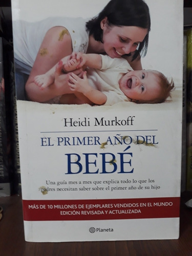El Primer Año Del Bebé - Heidi Murkoff