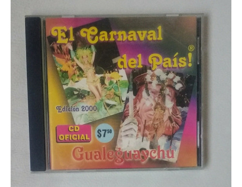 Gualeguaychu El Carnaval De País Cd Oficial Edición 2000 