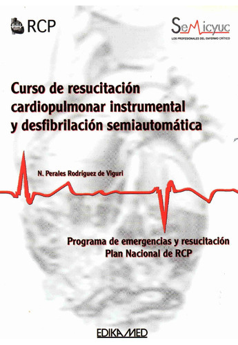 Curso Resucitación Cardiopulmonar Instrum Y Desfibr Semia 
