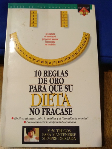 10 Reglas De Oro Para Que Su Dieta No Fracase 