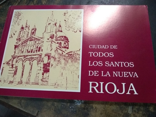 La Rioja. Municipio De La Rioja (1993/117 Pág.).