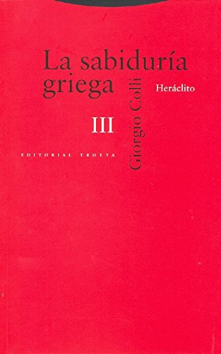 La Sabiduría Griega Iii