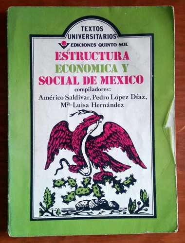 Estructura Económica Y Social De México