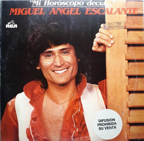 Miguel Angel Escalante - Mi Horoscopo Decia 2 Lp