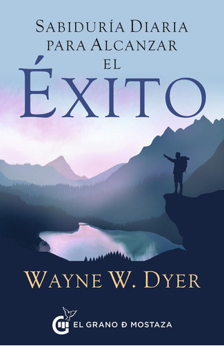 Sabiduria Diaria Para Alcanzar El Exito - Dyer, Wayne W.