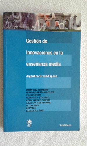 Gestión De Innovaciones En La Enseñanza Media - Santillana