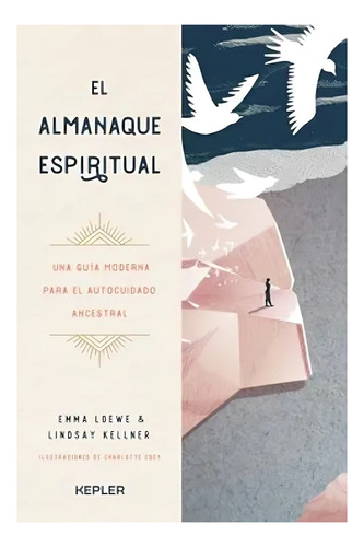 Libro El Almanaque Espiritual - Lindsay Kellner - Emma Loew
