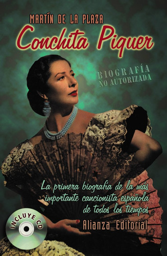 Conchita Piquer Biografia No Autorizada+cd - Plaza,martin...