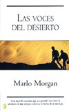 Las Voces Del Desierto*.. - Marlo Morgan