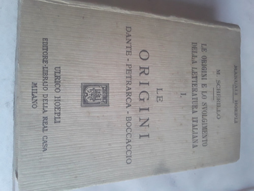 Libro Antiguo 1919 - Le Origini Della Literatura Italiana