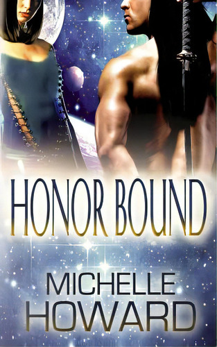 Honor Bound, De Howard, Michelle. Editorial Createspace, Tapa Blanda En Inglés