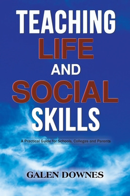 Libro Teaching Life And Social Skills - Downes, Galen