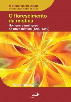 Livro O Florescimento Da Mística