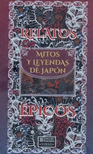 Libro Relatos Épicos. Mitos Y Leyendas De Japón / Pd. Lku