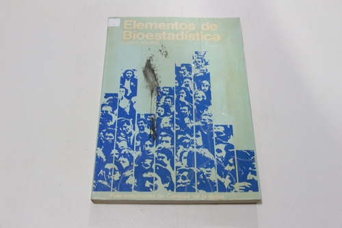 Elementos De La Bioestadistica Cesar Aburto