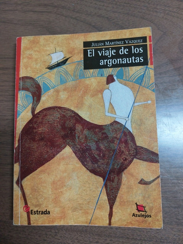 Libro  El Viaje De Los Argonautas 