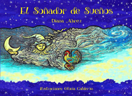 Libro: El Soñador De Sueños (spanish Edition)