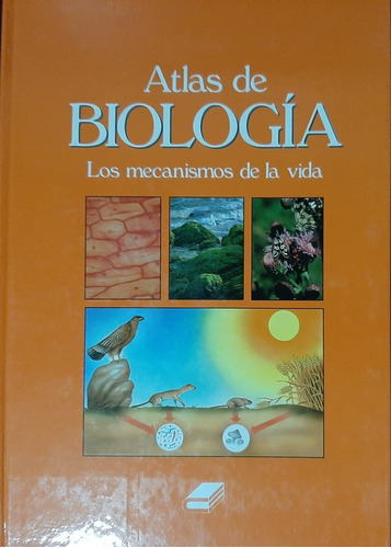 Atlas De Biología Los Mecanismos De La Vida