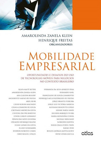 Mobilidade Empresarial, de Klein, Henrique Freitas E Amarolinda Zanela. Editora Atlas Ltda., capa mole em português, 2014