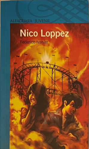 Nico Loppez / Federico Ivanier / Alfaguara   B3