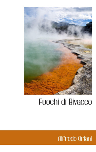 Libro: Fuochi Di Bivacco (italian Edition)