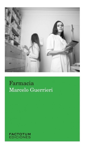 Libro Farmacia - Marcelo Guerrieri