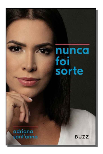 Nunca Foi Sorte