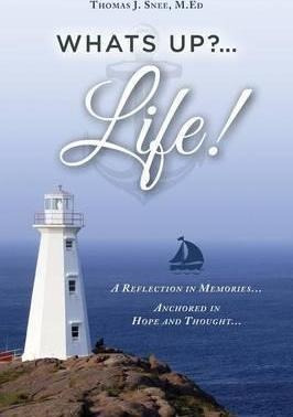 What's Up?...life! (a Reflection In Memories...anchored I...