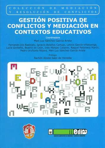 Libro Gestión Positiva De Conflictos Y Mediación En Context