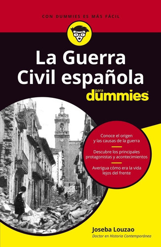La Guerra Civil espaÃÂ±ola para dummies, de Louzao, Joseba. Editorial Para Dummies, tapa blanda en español