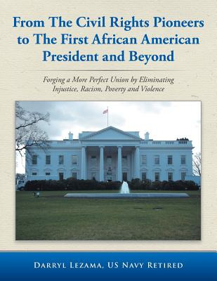 Libro From The Civil Rights Pioneers To The First African...