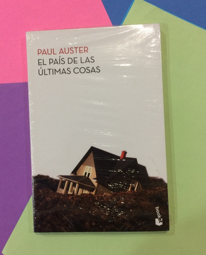 El País De Las Últimas Cosas. Paul Auster