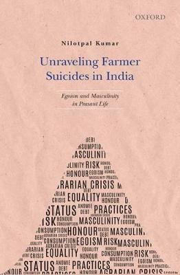 Libro Unraveling Farmer Suicides In India : Egoism And Ma...