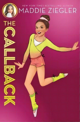 The Callback, De Maddie Ziegler. Editorial Aladdin Paperbacks, Tapa Blanda En Inglés