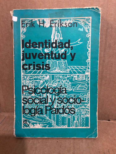 Livro Identidad, Juventud Y Crisis De Erik H (Usado)