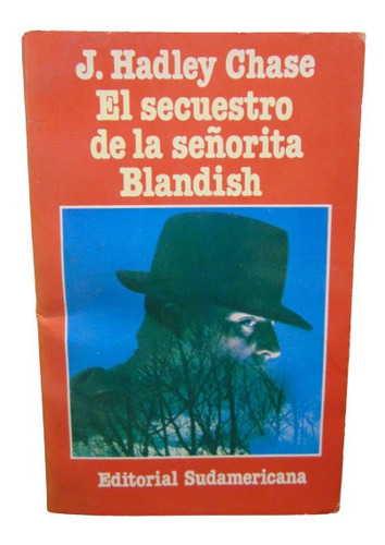 Adp El Secuestro De La Señorita Blandish J. Hadley Chase