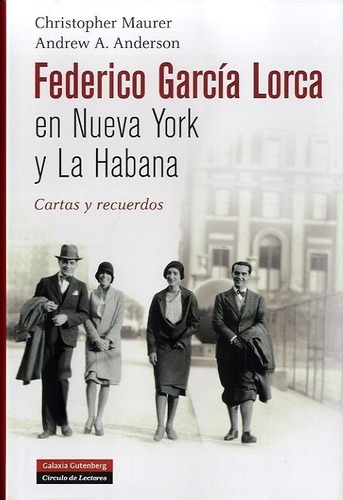 Federico Garcia Lorca En Nueva York Y La Habana - Andre Ande