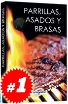 Comprar Libro De Parrillas, Asados Y Brasas.-original