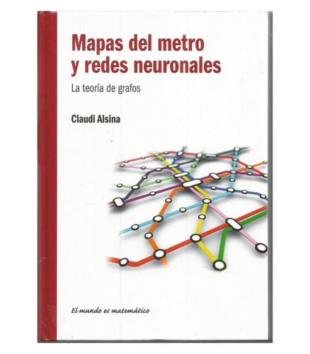 El Mundo Es Matemático - Mapas Del Metro Y Redes Neuronales