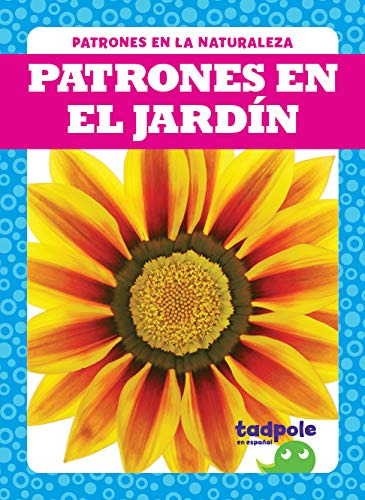 Patrones En El Jardin (patterns In The Garden)