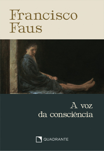 A Voz Da Consciência, De Faus, Francisco. Editorial Quadrante, Capa Mole, Edição 4 Em Português