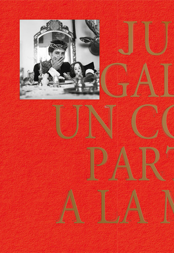 Julio Galan, De Galan, Julio. Editorial Rm, Tapa Blanda En Español