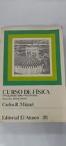Comprar Curso De Fisica 5 Óptica Magnetismo Electricidad - C Miguel