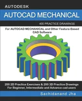 Comprar Libro: Autocad Mechanical: 400 Practice Drawings For Autocad