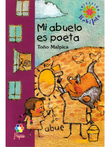 Mi Abuelo Es Poeta: Mi Abuelo Es Poeta, De Toño Malpica. Serie 9706417213, Vol. 1. Editorial Promolibro, Tapa Blanda, Edición 2006 En Español, 2006